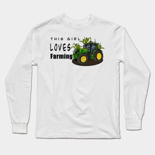 This Girl Loves Farming Long Sleeve T-Shirt